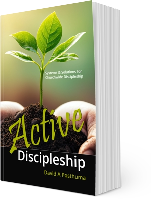 Active Discipleship book by David A Posthuma.